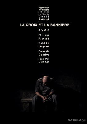    / La Croix et la Banniere (2012)