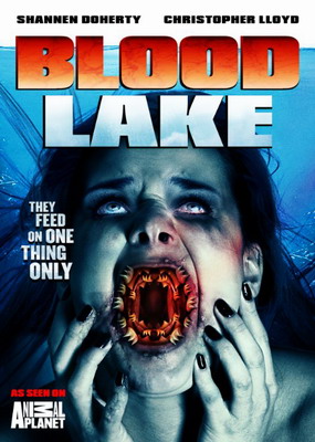  :  - / Blood Lake: Attack of the Killer Lampreys (2014)