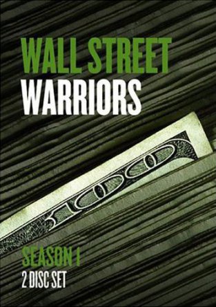    / Wall Street Warriors ( 1-3) (2006-2008)