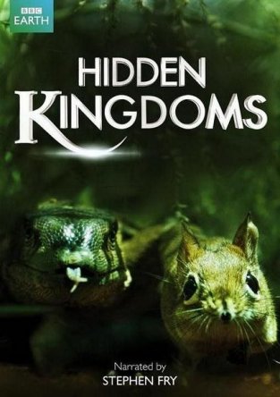 BBC:   / Hidden Kingdoms (2014)