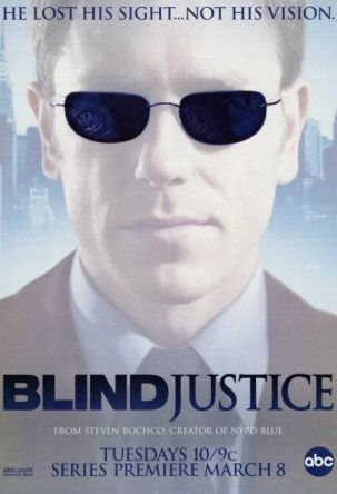   / Blind Justice ( 1) (2005)