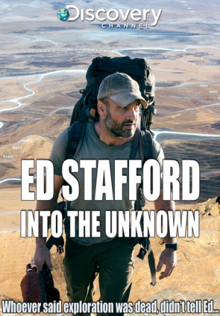       / Ed Stafford: Into the Unknown (2015)