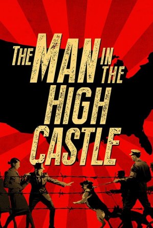     / The Man in the High Castle ( 1) (2015)