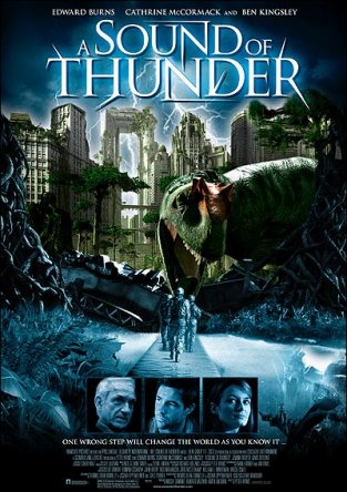    / A Sound of Thunder (2005)