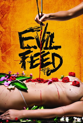 Злая еда / Зловещая жраловка / Evil Feed (2013)
