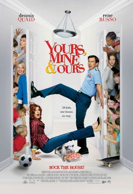 ,    / Yours, Mine and Ours (2005)