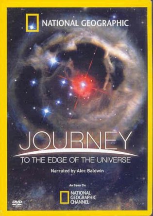     / Journey to the Edge of the Universe (2008)