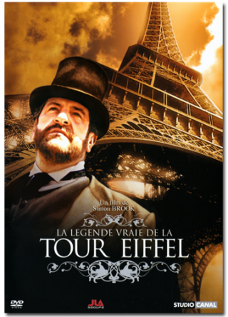    / La legende vraie de la tour Eiffel (2005)