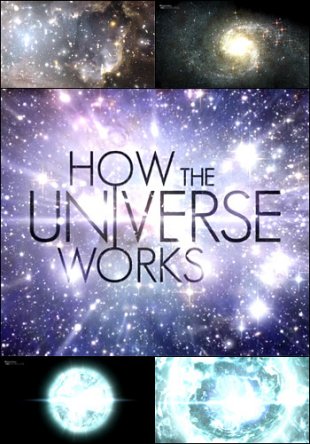 Discovery:    How the Universe Works ( 1-3) (2010-2015)