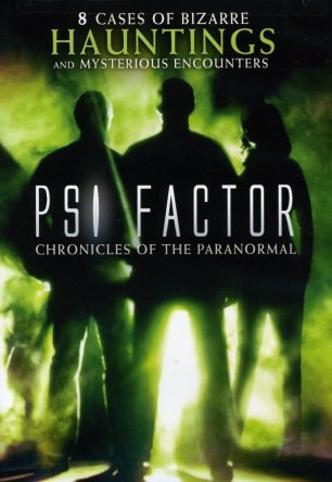  :    / PSI Factor: Chronicles of the Paranormal ( 1-4) (19962000)