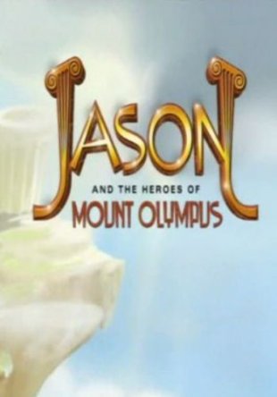     / Jason and the Heroes of Mount Olympus (2006)