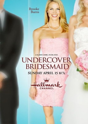    / Undercover Bridesmaid (2012)